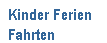 Kinder Ferien Fahrten