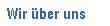 Wir ueber uns