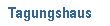 Tagungshaus
